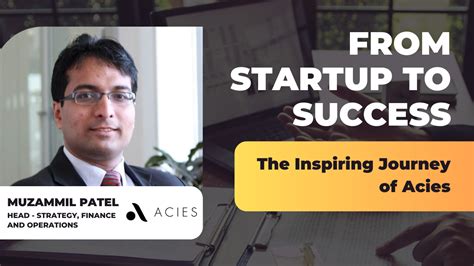 From Startup To Success The Inspiring Journey Of Acies Startup Story
