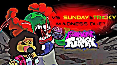 Mod Showcase Sundayandtricky Madness Duet Fnf Mods Youtube