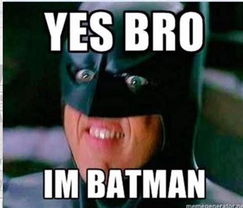 Im Batman Funny Memes And Movie Posters