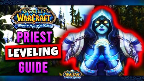 Wotlk Classic Priest Leveling Guide Talents Tips And Tricks Rotation