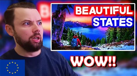 European Reacts Top Most Beautiful States In America Youtube