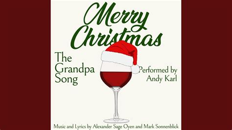Merry Christmas The Grandpa Song Youtube