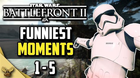 Star Wars Battlefront 2 Funniest Moments So Far Episodes 1 5 Youtube