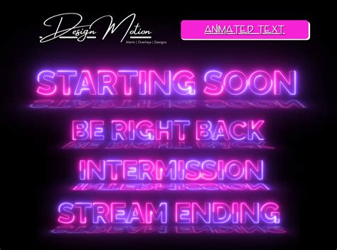 Animated Neon Scene Text Starting Soon Be Right Back Intermission