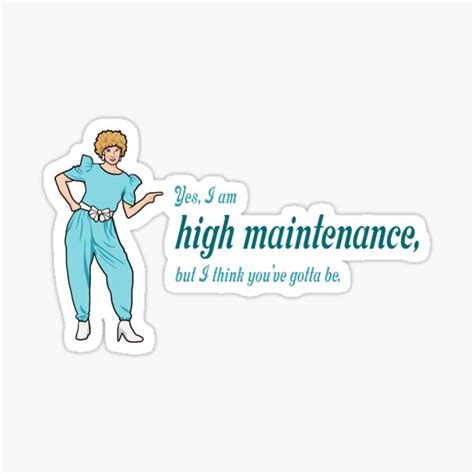 Kath And Kim Yes I Am High Maintenance Sticker For Sale By
