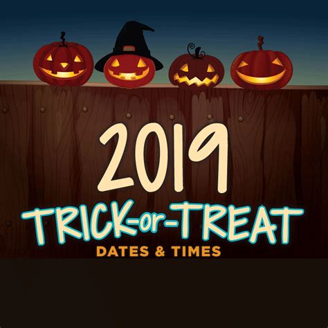 2019 Trick Or Treat Dates Times For Northeastern Wisconsin