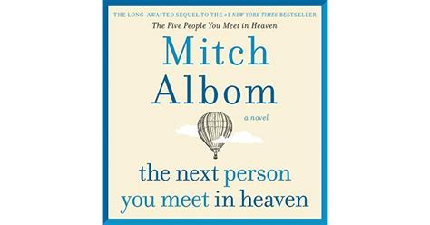 The Next Person You Meet In Heaven By Mitch Albom