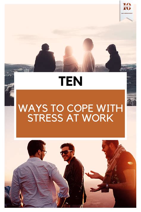 10 Ways To Cope With Stress At Work Coping With Stress Work Stress