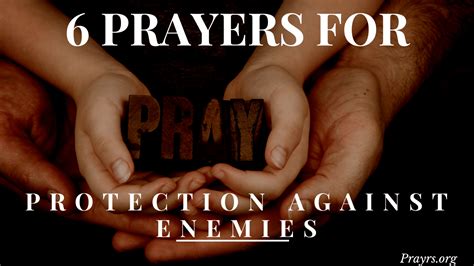 6 Powerful Prayers For Protection Against Enemies Prayrs