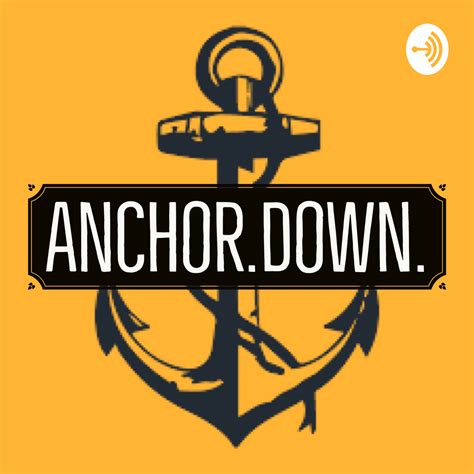 Anchor Down Listen Via Stitcher For Podcasts