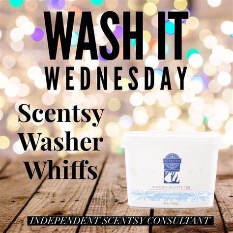 Wash It Wednesday Washer Whiffs Scentsy