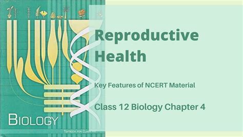 reproductive health class 12 biology ncert chapter 4 reeii education