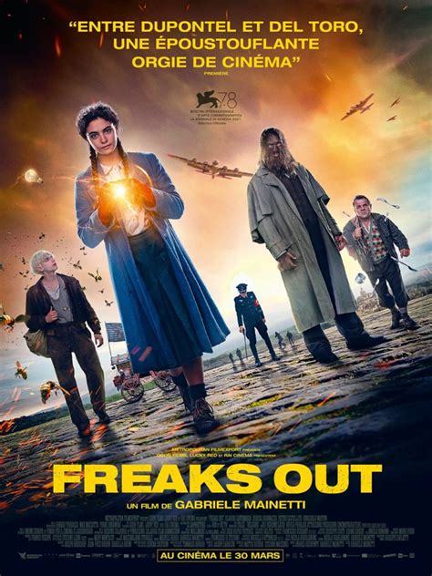 Freaks Out Découvrez La Bande Annonce Et Le 30 Mars Au Cinéma
