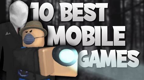 Roblox Best Mobile Games In 2022 Top 10 Youtube