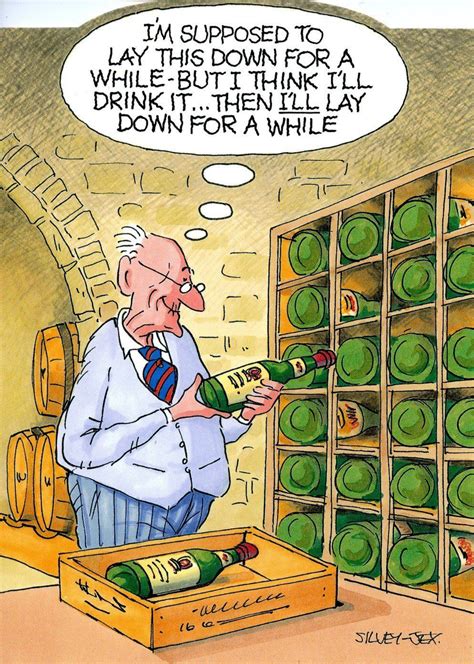 Funny Card Wrinklies Lay This Down For A While Wine Humor Funny Cartoon Pictures Funny