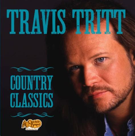 See scene descriptions, listen to previews, download & stream songs. Travis Tritt CD : Country Classics
