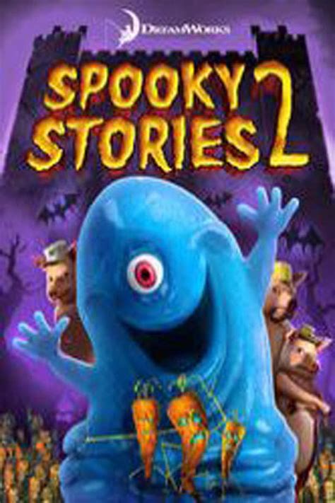 Dreamworks Spooky Stories Volume 2 2011 The Poster Database Tpdb