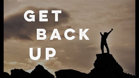Get Back Up Motivational Video 2017 Youtube