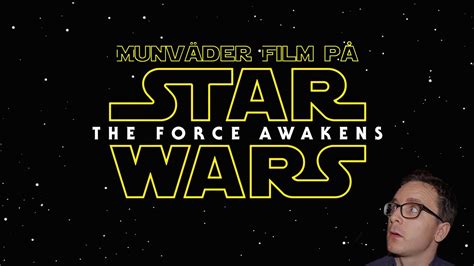 Spoilerfri Recension Star Wars The Force Awakens Youtube