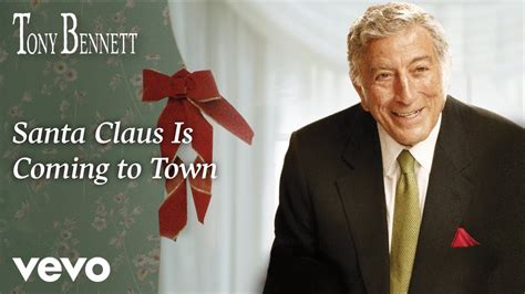 Tony Bennett Santa Claus Is Coming To Town From A Swingin Christmas Audio YouTube