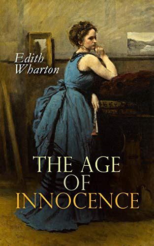 The Age Of Innocence Romance Novel Ebook Wharton Edith Uk Kindle Store