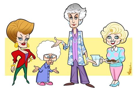 Golden Girls Caricatures Love This Golden Girls Caricature By Mike Giblin Girls Show I Love