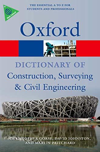 A Dictionary Of Construction Surveying And Civil Engineering Oxford
