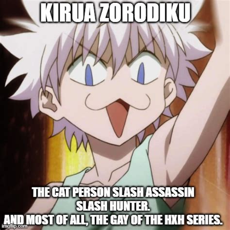 Made For Fun Only Killua Fans Dont Be Mad At Me Ok Imgflip