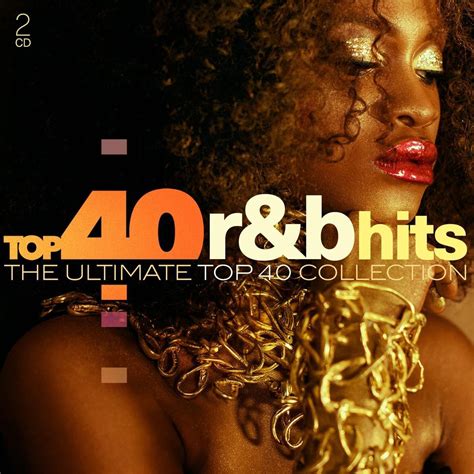 Top 40 Randb Hits Top 40 Cd Album Muziek