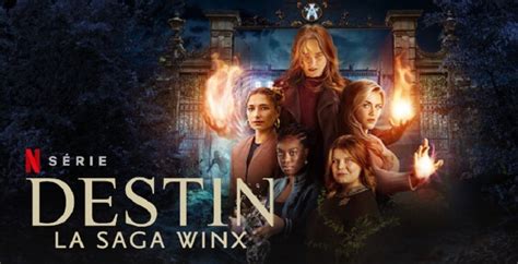 Destin La Saga Winx Aura T On Droit à Une Saison 2 Sur Netflix