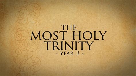 Solemnity Of The Most Holy Trinity Year B Formed