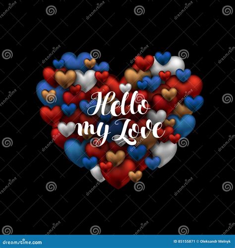 Hello My Love Phrase For Card With Heart Phrase For Valentine S Stock