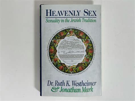 Signed Dr Ruth K Westheimer Book Heavenly Sex Sexuality In The Jewish Tradition
