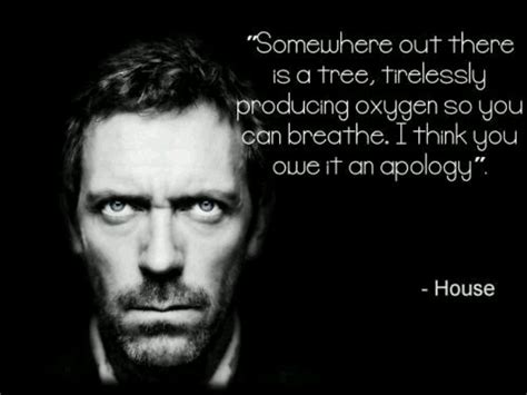 Good Quote House Md Dr House Quotes House Md Quotes Badass Quotes