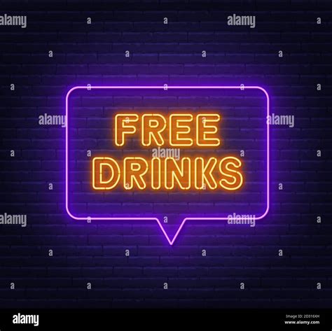 Free Drinks Neon Sign In Speech Bubble Frame On Brick Wall Background