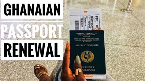 Ghanaian Passport Renewal How To Renew Your Expired Passport For