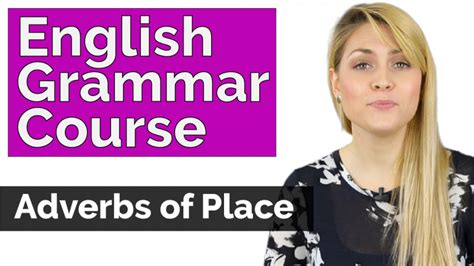 Adverbs Of Place English Grammar Course Shaw English