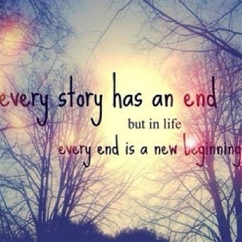 Every End Is A New Beginning Quotes Quote Inspirational