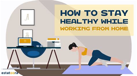 How To Stay Healthy While Working From Home Estatoora News