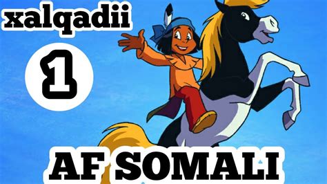 Yakari Cartoon Af Somali Youtube