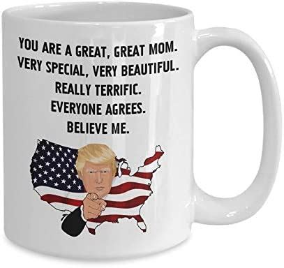 Amazon Com Humorous Trump Mug Mothers Day Present For Mother Great Particular Wonderful