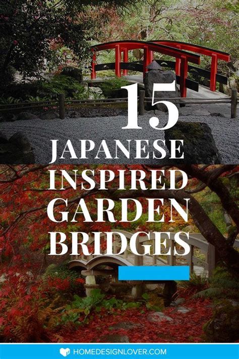 15 Japanese Inspired Garden Bridges Home Design Lover In 2022