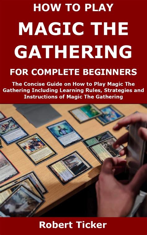 How To Play Magic The Gathering For Complete Beginners The Concise