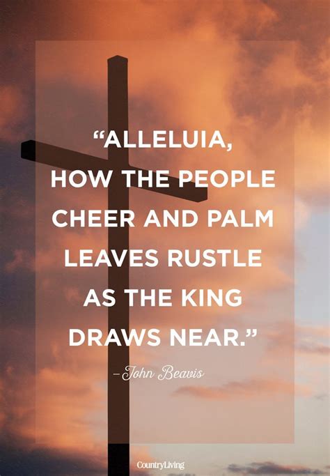 Quotes, bible passages and history to celebrate the last sunday during lent 2017 · see, your king comes to you, righteous . Palm Sunday Scripture Quotes to Celebrate the Beginning of ...