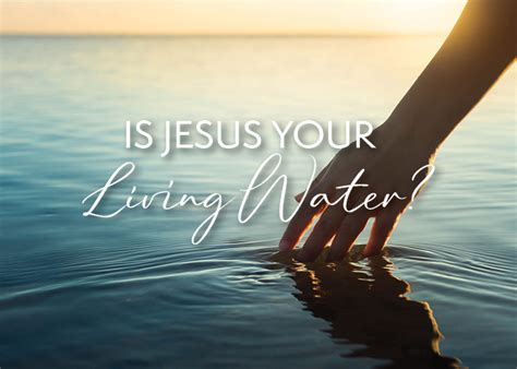 Is Jesus Your Living Water Moms In Prayer International