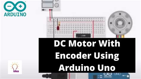 Dc Motor With Encoder Using Arduino Uno Arduino Project Youtube