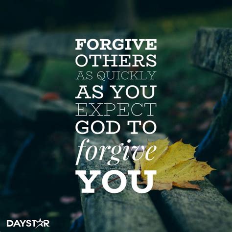 Forgive Others As Quickly As You Expect God To Forgive You Daystar
