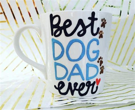 The 51 best father's day gifts for the coolest dad around. Best Dog Dad Ever Mug Father's Day Gift- Gifts for Dads ...