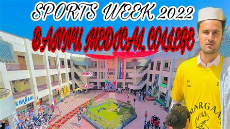 Sports Week At Bannu Medical College Kpk Medical Colleges Sports