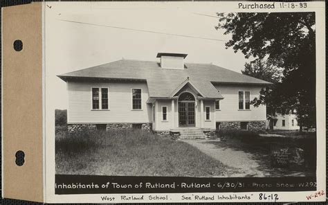 Inhabitants Of Town Of Rutland West Rutland School Rutland Mass
